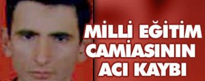 Milli Egitim Camiasinin Aci Kaybi 