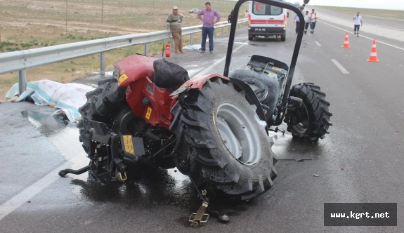 Karaman’da Çekici Traktöre Çarptı: 1 Ölü