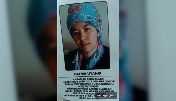 Fatma Uyanık 55 Gündür Kayıp