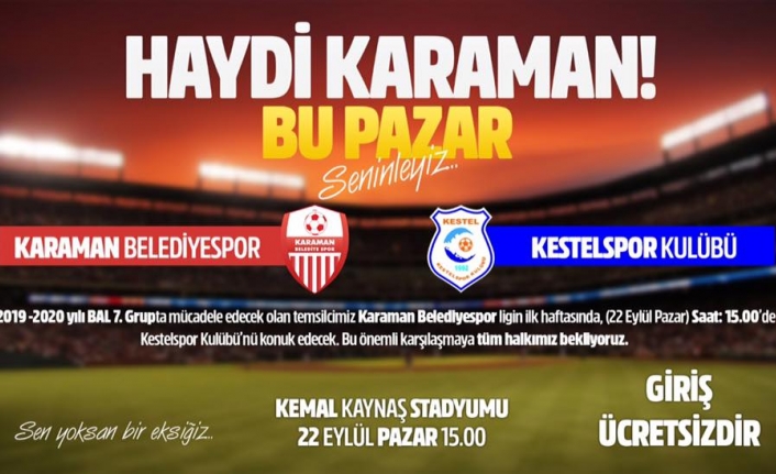 Karaman Belediyespor-Kestelspor Maçı Yarın