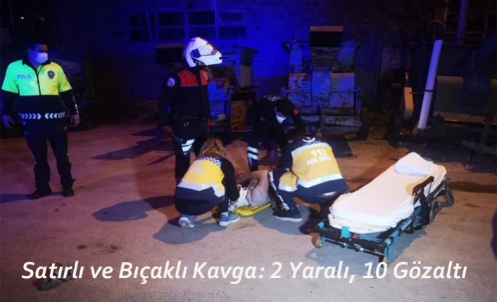 Karaman’da İki Grup Arasında Satırlı ve Bıçaklı Kavga: 2 Yaralı, 10 Gözaltı  