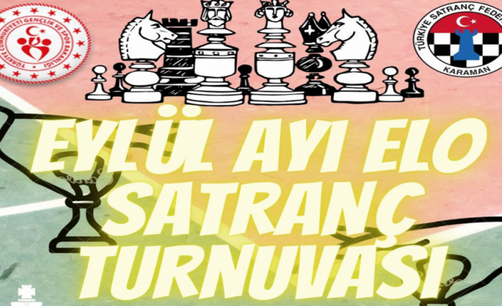 Karaman’da Eylül Ayı Satranç Turnuvası Düzenlenecek