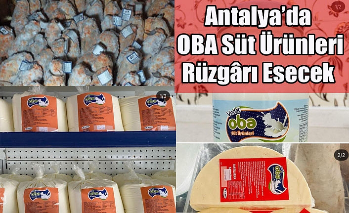 Antalya’da OBA Süt Ürünleri Rüzgârı Esecek
