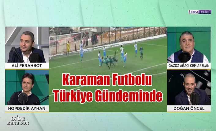 Karaman Futbolu Türkiye Gündeminde