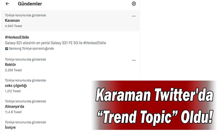 Karaman Twitter'da “Trend Topic” Oldu!