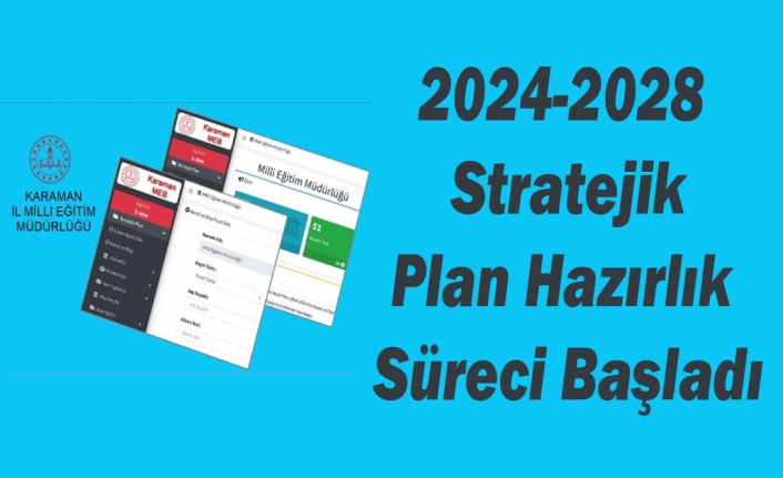 2024-2028 Stratejik Plan Hazırlık Süreci Başladı