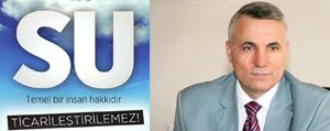 Prof. Dr. Mehmet Karatas: “Suya Hoyratça Davranmamaliyiz”