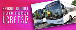 Bayram Boyunca Belediye Otobüs Seferleri Ücretsiz