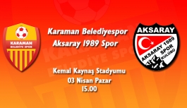 Karaman Belediye Spor, Aksaray 1989 Spor’u Ağırlıyor