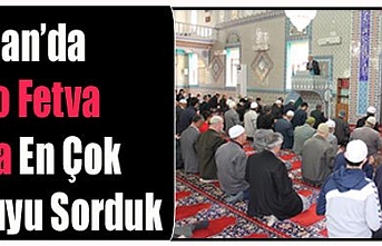 Karamanlılar 190 Alo Fetva Hattına En Çok O Konuyu Sordu