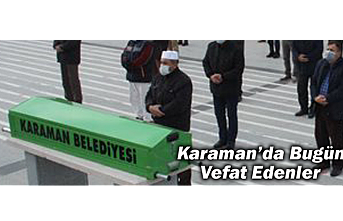 Karaman’da Bugün 4 Hemşerimizi Kaybettik