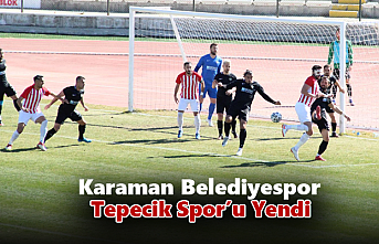 Karaman Belediyespor, Tepecik Spor’u Yendi