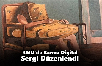 KMÜ`de Karma Digital Sergi Düzenlendi