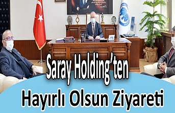 Saray Holding’ten Hayırlı Olsun Ziyareti