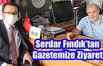 Serdar Fındık'tan Gazetemize Ziyaret