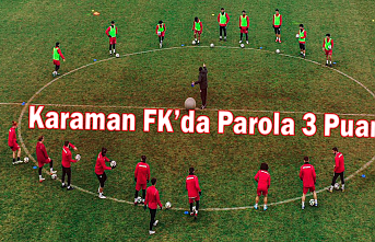 Karaman FK’da Parola 3 Puan