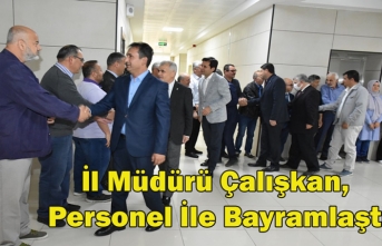 İl Müdürü Mehmet Çalışkan, Personel İle Bayramlaştı